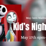 May-hem Madness Kids Night Out